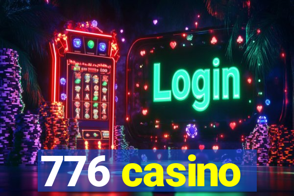 776 casino